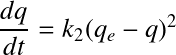 Équation en notation Latex : \frac{dq}{dt}=k_2(q_e-q)^2