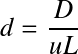 Équation en notation Latex : d=\frac{D}{uL}