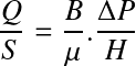 Équation en notation Latex : \frac{Q}{S}=\frac{B}{\mu}.\frac{\Delta P}{H}